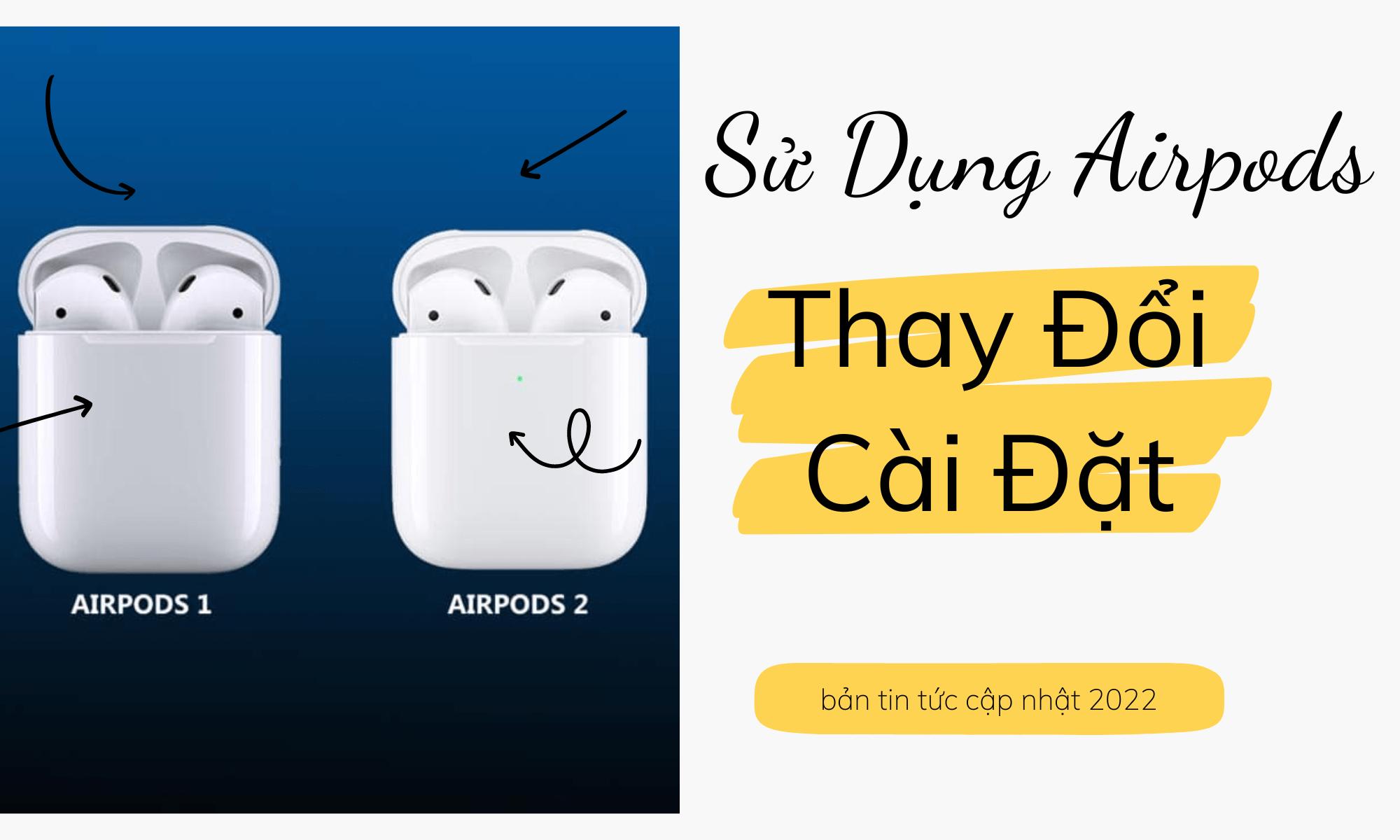 thay-doi-cai-dat-airpods-1-2