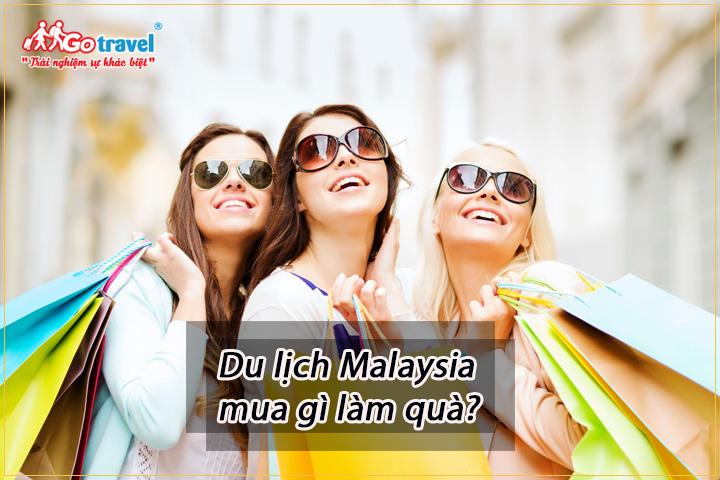 Du lịch Malaysia mua gì làm quà | bí kíp chọn quà cực chất