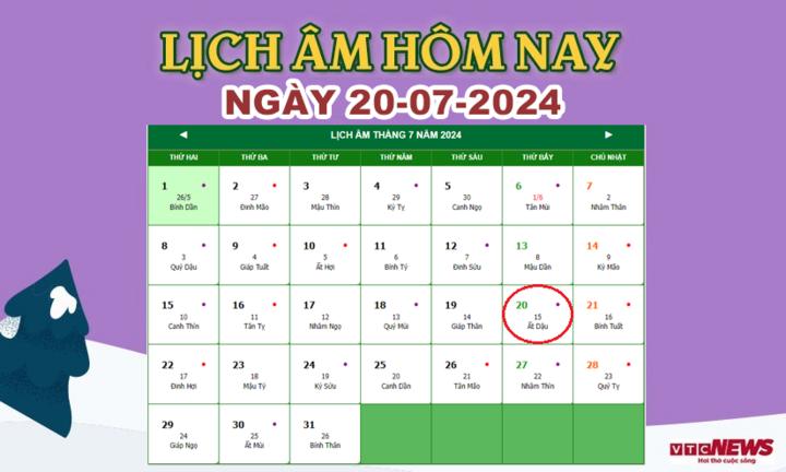 Xem lịch âm hôm nay ngày 20/7/2024