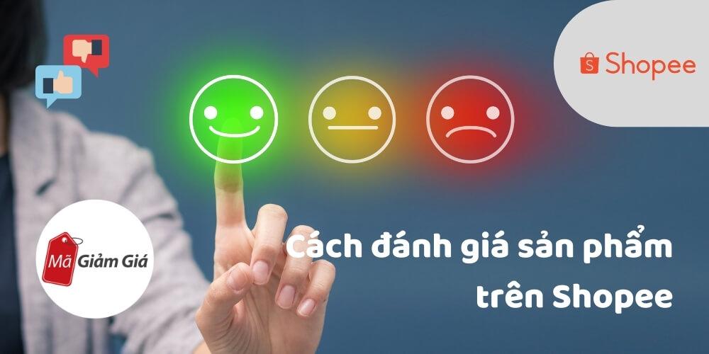 cách đánh giá trên shopee