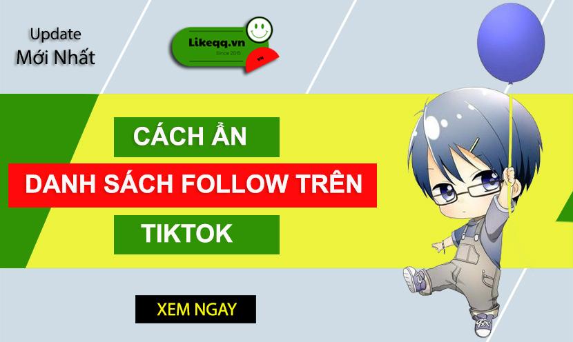 cách ẩn danh sách follow trên tiktok