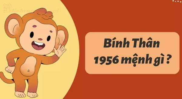 Sinh năm 1956 Bính Thân mệnh gì? Hợp tuổi gì? Hợp hướng nào?