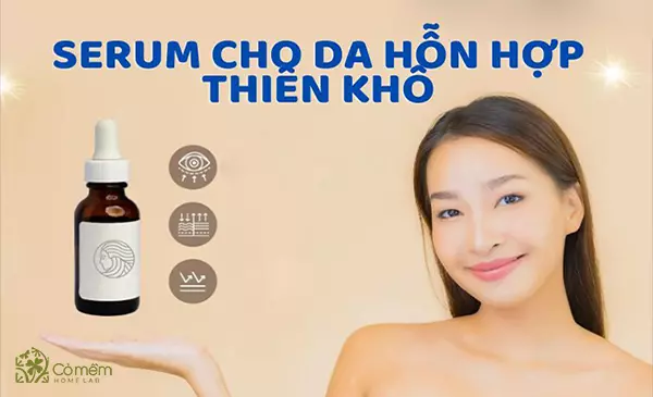 serum cho da hỗn hợp thiên khô