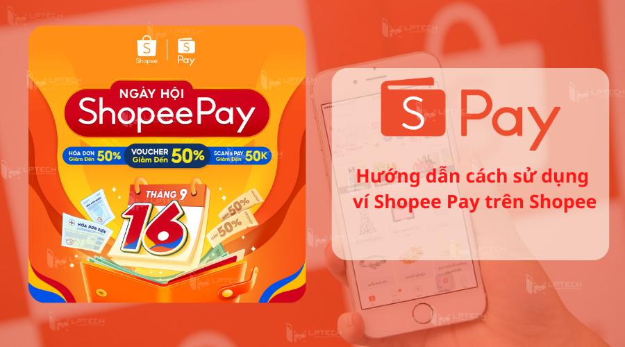 Shopee pay là gì?