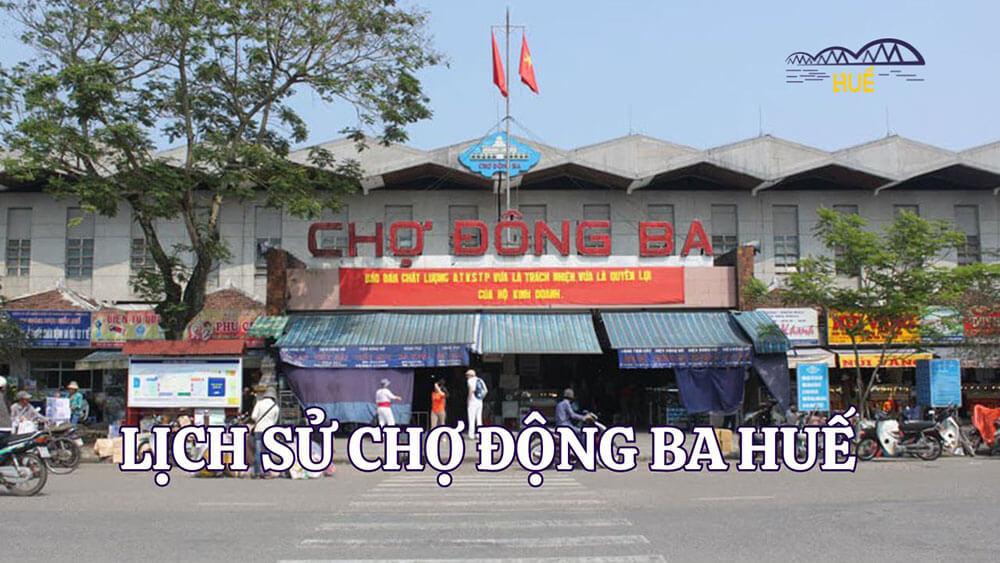 Chợ Đông Ba- Lịch sử hình thành ít người biết