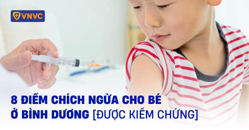 chích ngừa cho bé ở bình dương