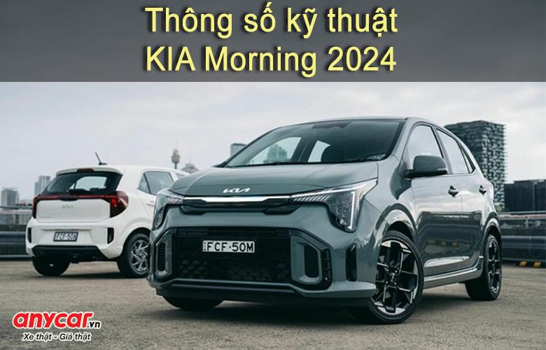 Thông số kỹ thuật KIA Morning 2024: Thiết kế, động cơ và trang bị an toàn