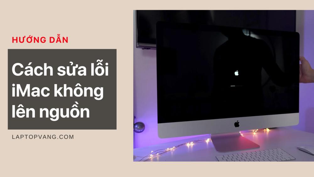 imac bật không lên