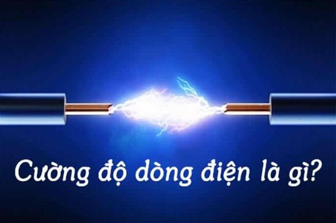 Cường độ dòng điện là gì